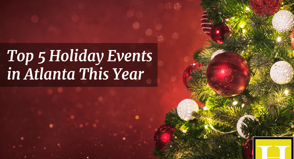 Top 5 Holiday Events in Atlanta This Year-min