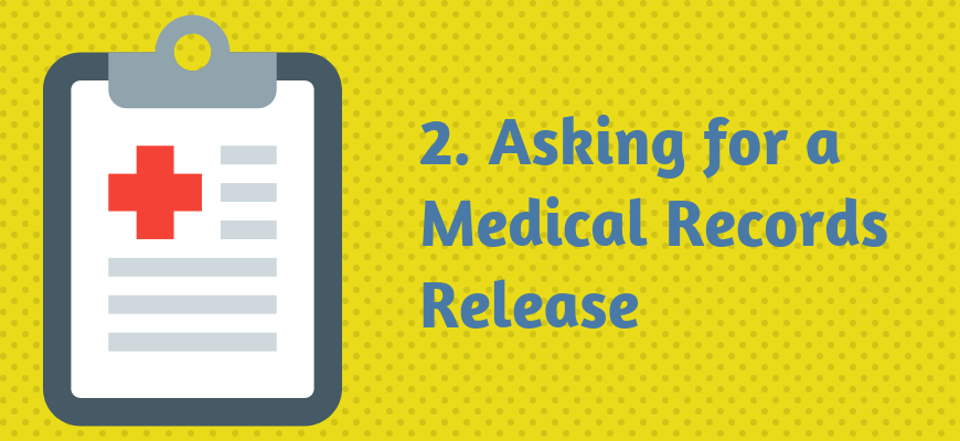 2. Asking for a Medical Records Release